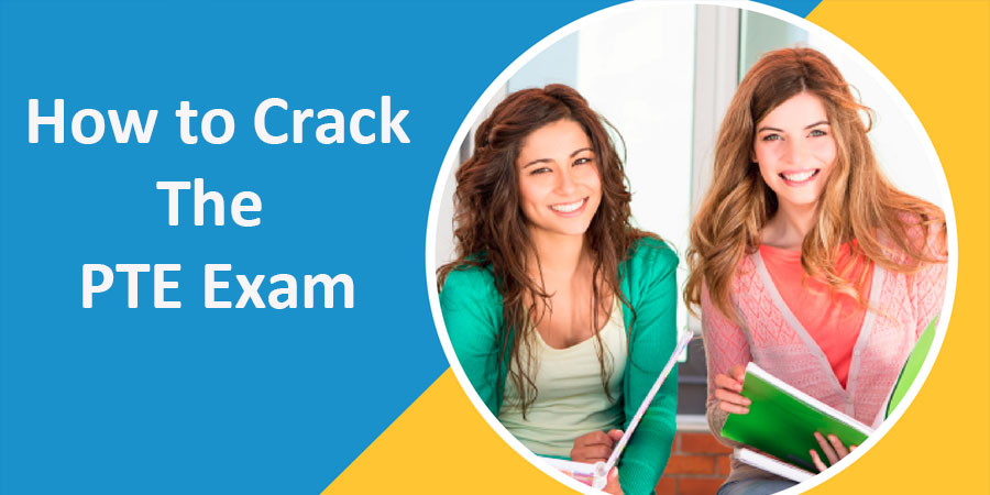 How to Crack The PTE Exam